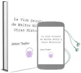 Descargar AudioLibro La Vida Secreta de Walter Mitty y Otras Historias de James Thurber año 1990