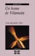 AudioLibro Un Home de Vilamean (6ª Ed.) de Xoan Bernardez Vilar