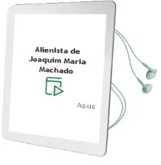 Descargar AudioLibro Alienista de Joaquim Maria Machado De Assis año 1990