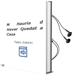 Descargar AudioLibro M Hauria d Haver Quedat a Casa de Varios Autores año 1990