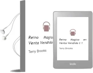 Descargar AudioLibro Reino Magico en Venta... Vendido (T.1) de Terry Brooks año 1990