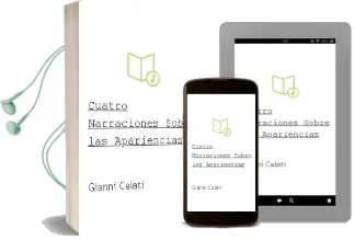 Descargar AudioLibro Cuatro Narraciones Sobre las Apariencias de Gianni Celati año 1990