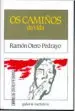 AudioLibro Os Camiños da Vida (12ª Ed.) de Ramon Otero Pedrayo