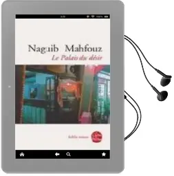 Descargar AudioLibro Le Palais du Desir de Naguib Mahfouz año 1990