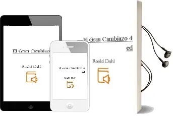 Descargar AudioLibro El Gran Cambiazo (4ª Ed.) de Roald Dahl año 1990