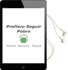 Descargar AudioLibro Prefiero Seguir Pobre de James Hadley Chase año 1990