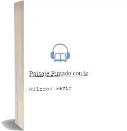 Descargar AudioLibro Paisaje Pintado con te de Milorad Pavic año 1991