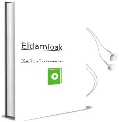 Descargar AudioLibro Eldarnioak de Karlos Linazasoro año 1991