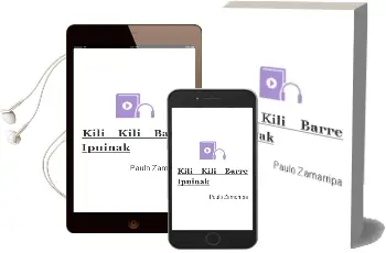 Descargar AudioLibro Kili-Kili: Barre-Ipuiñak de Paulo Zamarripa año 1991