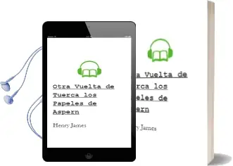 Descargar AudioLibro Otra Vuelta de Tuerca; los Papeles de Aspern de Henry James año 1991