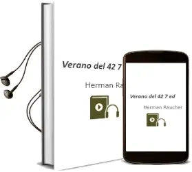 Descargar AudioLibro Verano del 42 (7ª Ed.) de Herman Raucher año 1991