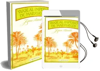 Descargar AudioLibro Viaje al Imperio de Marruecos (4ª Ed.) de Jean Potocki año 1991