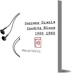 Descargar AudioLibro Darrers Diaris Inedits: Blocs 1988-1990 de Manuel Pedrolo año 1991