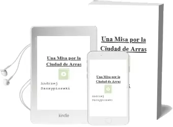 Descargar AudioLibro Una Misa por la Ciudad de Arras de Andrzej Szczypiorski año 1991