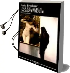 Descargar AudioLibro Una Relacion Inconveniente de Anita Brookner año 1991
