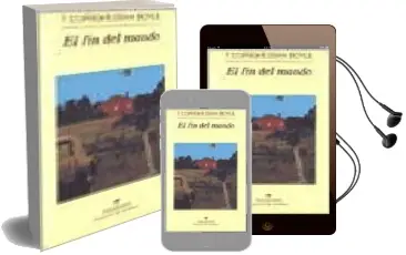 Descargar AudioLibro El fin del Mundo de T. Coraghessan Boyle año 1991