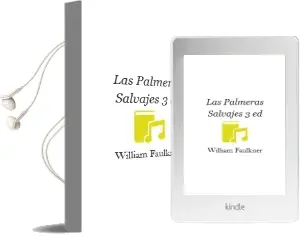 Descargar AudioLibro Las Palmeras Salvajes (3ª Ed.) de William Faulkner año 1991