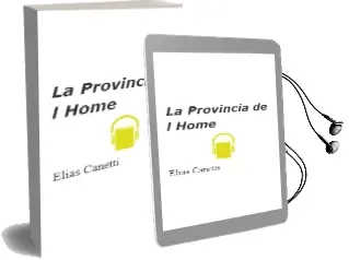 Descargar AudioLibro La Provincia de L´Home de Elias Canetti año 1992