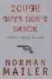 AudioLibro Tough Guys don t Dance de Norman Mailer
