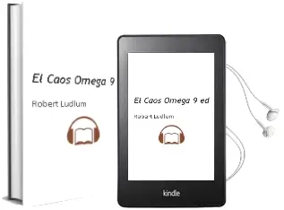 Descargar AudioLibro El Caos Omega (9ª Ed.) de Robert Ludlum año 1992