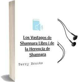 Descargar AudioLibro Los Vástagos de Shannara. Libro i de la Herencia de Shannara de Terry Brooks año 1992