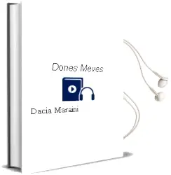 Descargar AudioLibro Dones Meves de Dacia Maraini año 1992