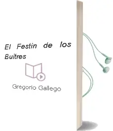 Descargar AudioLibro El Festin de los Buitres de Gregorio Gallego año 1992