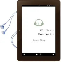 Descargar AudioLibro El Gran Desierto de James Ellroy año 1992