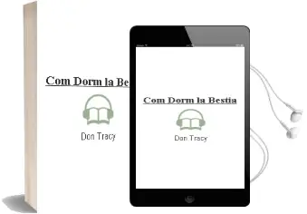 Descargar AudioLibro Com Dorm la Bestia de Don Tracy año 1992