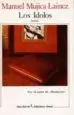 AudioLibro Los Idolos (2ª Ed.) de Manuel Mujica Lainez