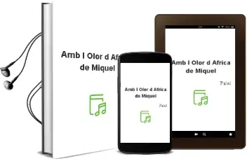 Descargar AudioLibro Amb l Olor d Africa de Miquel De Palol año 1992