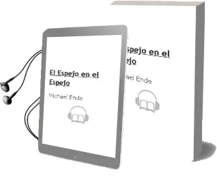Descargar AudioLibro El Espejo en el Espejo de Michael Ende año 1992