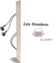 Descargar AudioLibro Los Nombres de Don Delillo año 1992