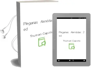 Descargar AudioLibro Plegarias Atendidas (2ª Ed.) de Truman Capote año 1992