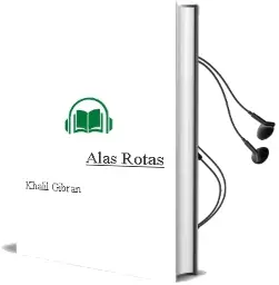 Descargar AudioLibro Alas Rotas de Khalil Gibran año 1992