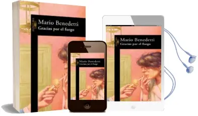 Descargar AudioLibro Gracias por el Fuego de Mario Benedetti año 1992