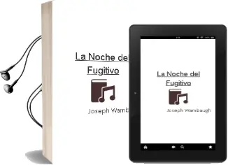 Descargar AudioLibro La Noche del Fugitivo de Joseph Wambaugh año 1992