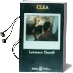 Descargar AudioLibro Clea (el Cuarteto de Alejandria; T.4) (12ª Ed.) de Lawrence Durrell año 1992
