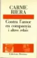 AudioLibro Contra l Amor en Companyia i Altres Relats (4ª Ed.) de Carme Riera