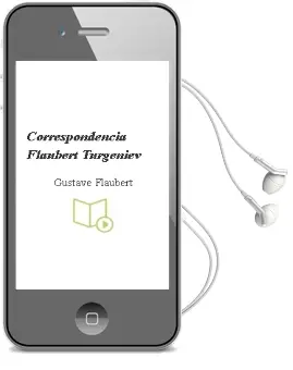 Descargar AudioLibro Correspondencia Flaubert-Turgeniev de Gustave Flaubert año 1992
