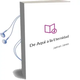 Descargar AudioLibro De Aqui a la Eternidad de James Jones año 1992