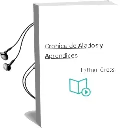 Descargar AudioLibro Cronica de Alados y Aprendices de Esther Cross año 1992