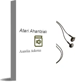 Descargar AudioLibro Atari Ahantziak de Aurelia Arkotxa año 1993