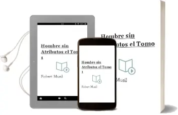 Descargar AudioLibro Hombre sin Atributos el Tomo 1 de Robert Musil año 1993