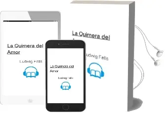 Descargar AudioLibro La Quimera del Amor de Ludwig Fells año 1993