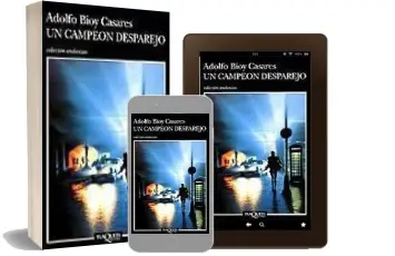 Descargar AudioLibro Un Campeon Desparejo de Adolfo Bioy Casares año 1993