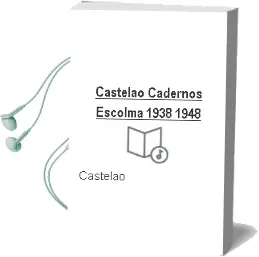Descargar AudioLibro Castelao: Cadernos Escolma (1938-1948) de Castelao año 1993