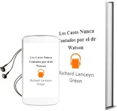 Descargar AudioLibro Los Casos Nunca Contados por el dr. Watson de Richard Lanceyn Green año 1993