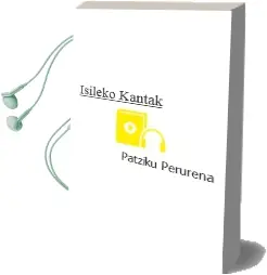 Descargar AudioLibro Isileko Kantak de Patziku Perurena año 1993