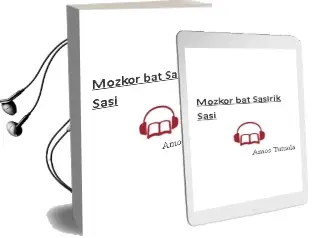 Descargar AudioLibro Mozkor bat Sasirik-Sasi de Amos Tutuola año 1993